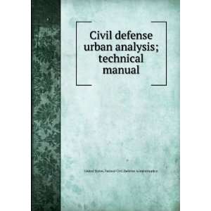  Civil defense urban analysis  technical manual. United 