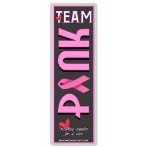 Team Pink for a Cure Breast Cancer Awareness Laminated 