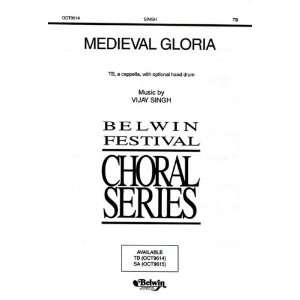   Medieval Gloria Choral Octavo Choir By Vijay Singh