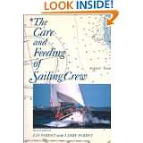 The Care and Feeding of Sailing Crew by Lin Pardey and Larry Pardey 