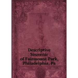   , Pa. Fairmount Park Guard Pension Fund Association Books