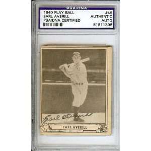Earl Averill Autographed 1940 Play Ball Card PSA/DNA Slabbed:  