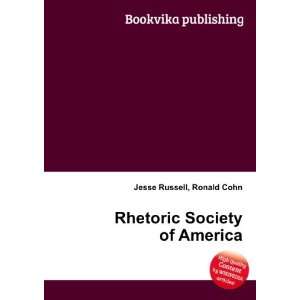  Rhetoric Society of America Ronald Cohn Jesse Russell 