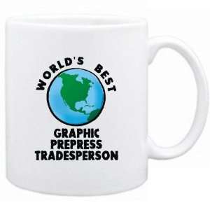   Worlds Best Graphic Prepress Tradesperson / Graphic  Mug Occupations