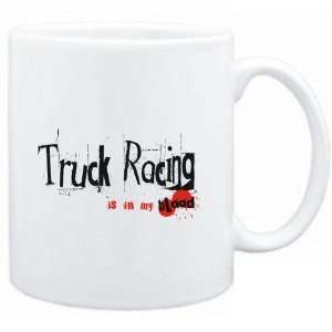   Mug White  Truck Racing IS IN MY BLOOD  Sports