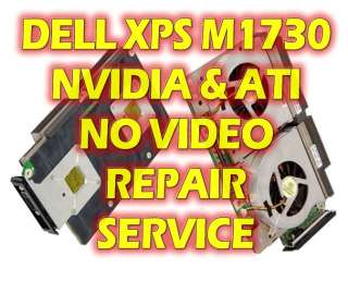 DELL XPS M1730 NVIDIA ATI VIDEO CARD REPAIR SERVICE  