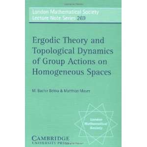  Theory and Topological Dynamics of Group Actions on Homogeneous 