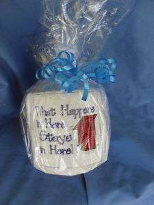   HAPPENS IN HERE STAYS IN HEREEMBROIDERED TOILET PAPER GAG GIFT  