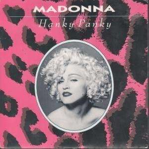    HANKY PANKY 7 INCH (7 VINYL 45) UK SIRE 1990: MADONNA: Music
