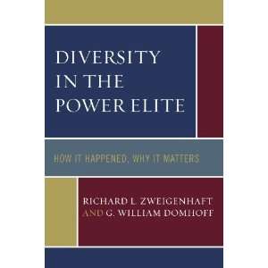  Diversity in the Power Elite How It Happened, Why It 