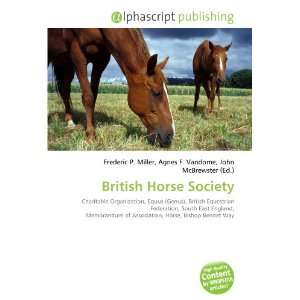  British Horse Society (9786134204163) Books