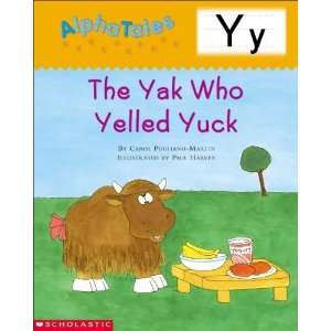  Alpha Tales (Letter Y The Yak Who Yelled Yuck) (Grades 