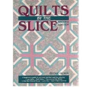  Quilts by the Slice (Contemporary Quilting) [Paperback 