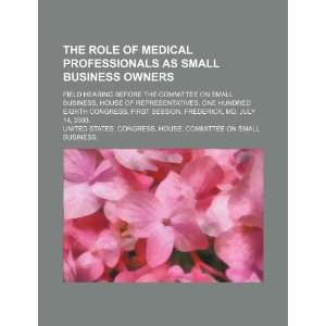  The role of medical professionals as small business owners 