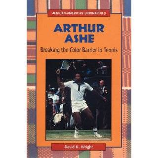 Arthur Ashe Breaking the Color Barrier in Tennis (African American 