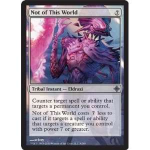    Not Of This World   Rise of the Eldrazi   Foil Toys & Games