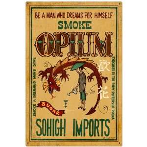 Smoke Opium Humor Metal Sign