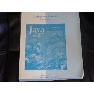  Laboratory Manual for use with Java Program Design Books