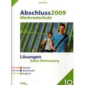 . Die Lernhilfen Werkrealschule Abschluss 2009, Klasse 10, Baden 