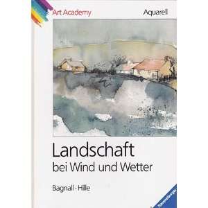   bei Wind und Wetter  Brian Bagnall, Ursula Bagnall Bücher