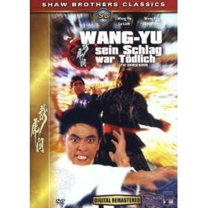 Shaw Brothers   Wang Yu sein Schlag war tödlich: .de: Jimmy 