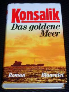 Das goldene Meer   Konsalik   gebundene Ausgabe in Niedersachsen 