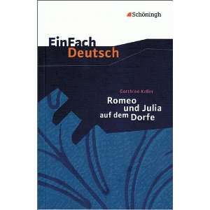   Deutsch   Textausgaben Romeo und Julia auf dem Dorfe. Mit Materialien