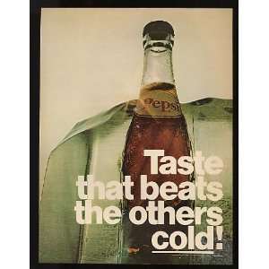  1969 Pepsi Bottle Ice Beats Others Cold Print Ad: Home 