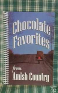 Chocolate Favorites Amish Cookbook Recipes Book  