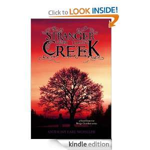 Stranger by the Creek Anthony Earl Wohlleb  Kindle Store
