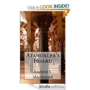 Atahualpas Hoard: Andrew Macdonald:  Kindle Store