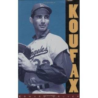 Koufax by Edward Gruver ( Kindle Edition   Apr. 25, 2000)   Kindle 