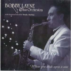 Bobby Layne & His Orchestra When You Wish Upon a Star (Audio CD   1996 