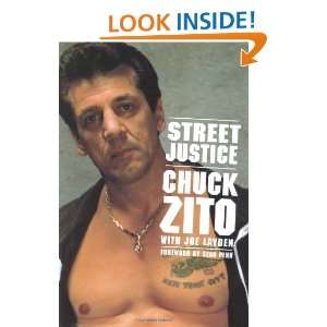    Street Justice (9780312301248) Chuck Zito, Joe Layden Books
