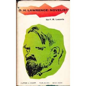  D. H. Lawrence Novelist F. R. Leavis Books