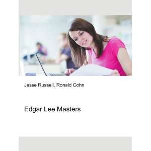  Edgar Lee Masters Ronald Cohn Jesse Russell Books