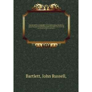   John Russell Bartlett, United States c. v.2 John Russell, Bartlett