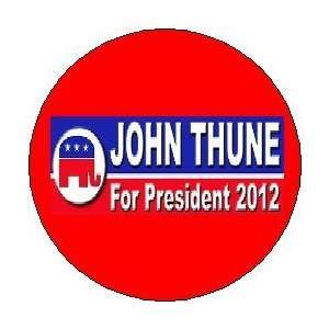 JOHN THUNE for PRESIDENT 2012 Political 1.25 MAGNET