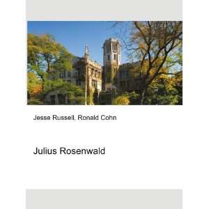  Julius Rosenwald Ronald Cohn Jesse Russell Books