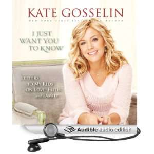  Love, Faith, and Family (Audible Audio Edition) Kate Gosselin Books