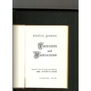 Thoughts and Meditations; Kahlil Gibran:  Books