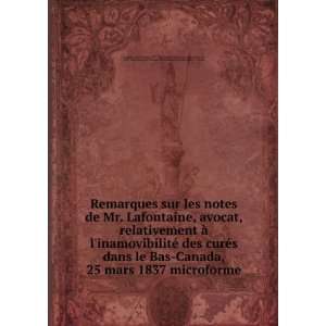   Lafontaine, Louis Hippolyte, Sir, 1807 1864. Notes sur l