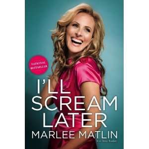  Ill Scream Later [Paperback] Marlee Matlin Books