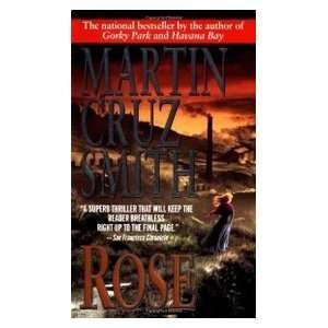  Rose (9780345422521) Martin Cruz Smith Books