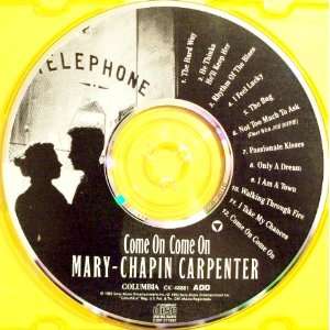  Come on Come on    Mary Chapin Carpenter (No Box, No Lit 