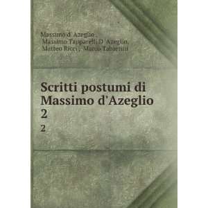   Azeglio, Matteo Ricci , Marco Tabarrini Massimo d Azeglio  Books