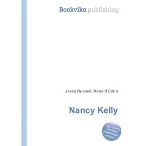  Nancy Kelly: Ronald Cohn Jesse Russell: Books
