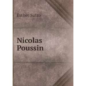  Nicolas Poussin Esther Sutro Books