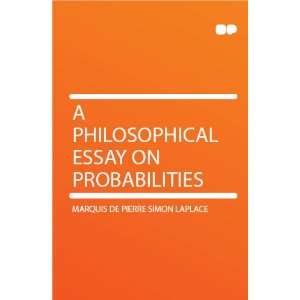   Essay on Probabilities marquis de Pierre Simon Laplace Books