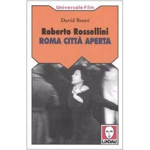  Roberto Rossellini. Roma città aperta (9788871805665 